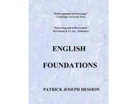 Livro English Foundations Patrick Joseph Hession (Inglês)