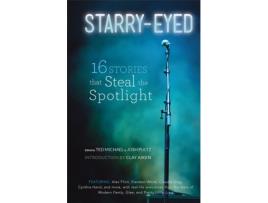 Livro Starry-Eyed: 16 Stories that Steal the Spotlight Ted Michael, Josh Pultz (Inglês)