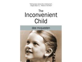 Livro The Inconvenient Child Dee McQuesten (Inglês)