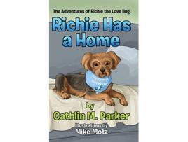 Livro Richie Has a Home Cathlin M. Parker (Inglês)