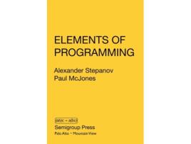 Livro Elements of Programming Alexander Stepanov, Paul McJones (Inglês)