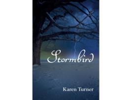 Livro Stormbird de Karen Turner (Inglês)