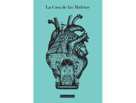 Livro La Casa de las Maletas: Todos llevamos un equipaje por dentro (Spanish Edition) Roxana Calderon (Espanhol)