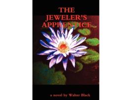 Livro The Jeweler's Apprentice Walter Black (Inglês)