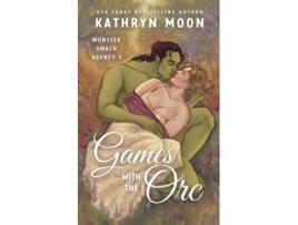 Livro Games with the Orc de Kathryn Moon (Inglês)