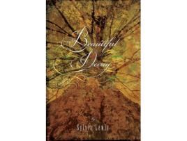 Livro Beautiful Decay Sylvia Lewis (Inglês)