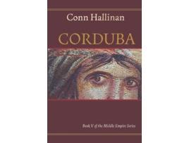 Livro CORDUBA A Collision of Empires A Collision of Empires Book V in the Middle Empire Series de Conn Hallinan (Inglês)