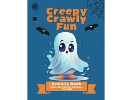 Livro Creepy Crawly Fun de Jennifer Cross (Inglês)