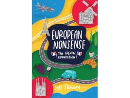 Livro European Nonsense: The French Connection Jeff Stoward (Inglês)