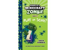 Livro Diary of a Minecraft Zombie Book 34 Play or Scare de Zack Zombie (Inglês)