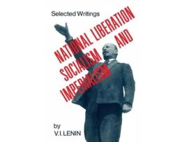 Livro National Liberation, Socialisim and Imperialisim: Slected Writings Vladimir, I. Lenin (Inglês)