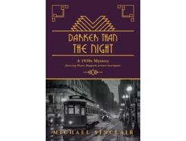 Livro Darker Than The Night de Michael Sinclair (Inglês)