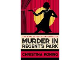 Livro Murder in Regent's Park (Blind Detective) Christina Koning (Inglês)