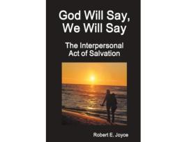 Livro God Will Say, We Will Say Robert Joyce (Inglês)