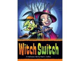Livro Witch Switch: A Halloween Tale Mark Collins (Inglês)