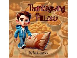 Livro Thanksgiving Pillow de Jeffries (Inglês)
