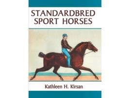 Livro Standardbred Sport Horses Kathleen H Kirsan (Inglês)