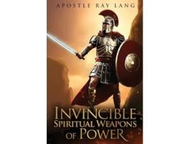 Livro Invincible Spiritual Weapons of Power de Apostle Ray Lang (Inglês)