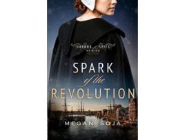 Livro Spark of the Revolution de Megan Soja (Inglês)