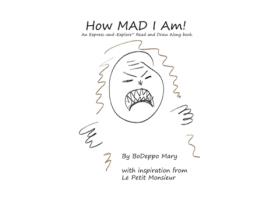 Livro How Mad I Am! BoDeppo Mary (Inglês)