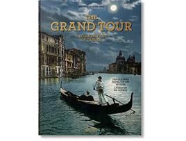 Livro The Grand Tour The Golden Age of Travel de Marc Walter Sabine Arqu (Alemão)