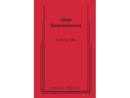 Livro Adult Entertainment de Elaine May (Inglês)