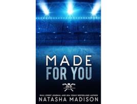 Livro Made For You de Natasha Madison (Inglês)