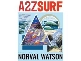 Livro A2zsurf: Surf Art: : Norval Watson (Inglês)