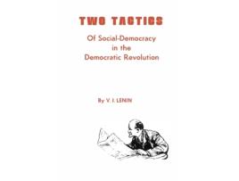 Livro Two Tactics of Social Democracy in the Democratic Revolution Vladimir I. Lenin (Inglês)