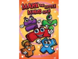 Livro Mark The Little Minus Sign Linda C Garret (Inglês)
