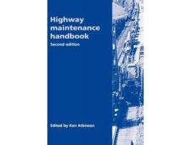 Livro Highway Maintenance Handbook, 2nd Edition Ken Atkinson (Inglês)