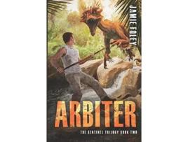Livro Arbiter (The Sentinel Trilogy) Jamie Foley (Inglês)