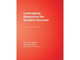 Livro Leveraging Resources for Student Success: How School Leaders Build Equity Mary Ann Burke, Reynaldo Baca et al. (Inglês)