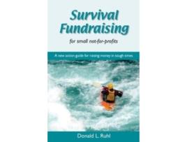 Livro Survival Fundraising for small not-for-profits Dr. Donald L. Ruhl (Inglês)