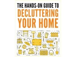 Livro Decluttering Your Home The Ultimate Step-by-Step Guide to Organize and Transform Your Living Space de Ralph Noel (Inglês)