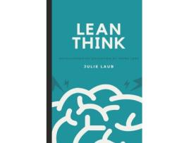 Livro Lean Think: Revolutionizing Education by Doing Less Julie Laub (Inglês)