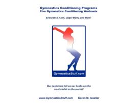Livro Gymnastics Conditioning Programs: Five Conditioning Workouts! Karen M. Goeller (Inglês)