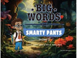 Livro Big Words for Smarty Pants Volume 2 de Heather Newsome (Inglês)