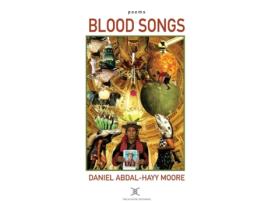 Livro Blood Songs / Poems Daniel Abdal-Hayy Moore (Inglês)