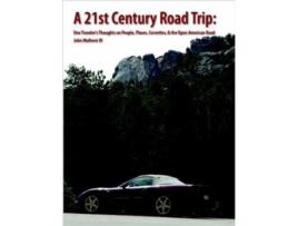 Livro A 21st Century Road Trip John Mulhern III (Inglês)