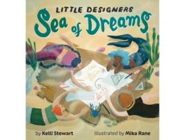 Livro Little Designers: Sea of Dreams Kelli D Stewart (Inglês)