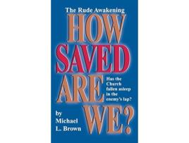 Livro How Saved Are We? Michael L Brown (Inglês)