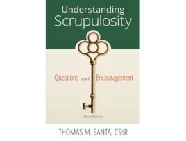 Livro Understanding Scrupulosity: 3rd Edition of Questions and Encouragement REV Thomas Santa C SS R (Inglês)