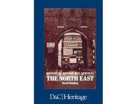 Livro History of the British Bus Service: North East David Holding (Inglês)