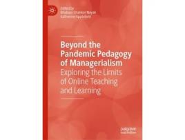 Livro Beyond the Pandemic Pedagogy of Managerialism de Bhabani Shankar Nayak, Katherine Appleford et al. (Inglês - Capa Dura)