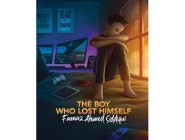 Livro The boy who lost himself Faraaz Siddiqui, Ariba Farheen (Inglês)