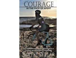 Livro Courage in the Face of Apert: Victory Against All Odds While Living with Apert Syndrome Shayne Stillar (Inglês)