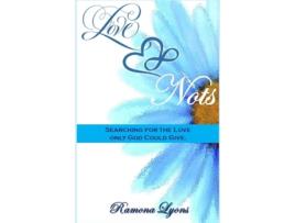 Livro Love Nots: Searching for the Love only God could give Ramona M Lyons (Inglês)