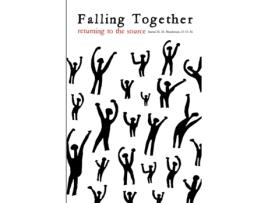 Livro Falling Together: Returning to the Source D.O.M. Imetai M. M. Henderson (Inglês)