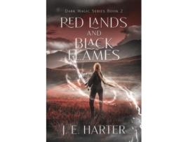 Livro Red Lands and Black Flames de J E Harter (Inglês)
